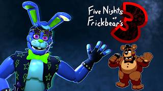 Frickbear's 3 Blind