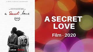 A SECRET LOVE Trailer - 2020 Netflix