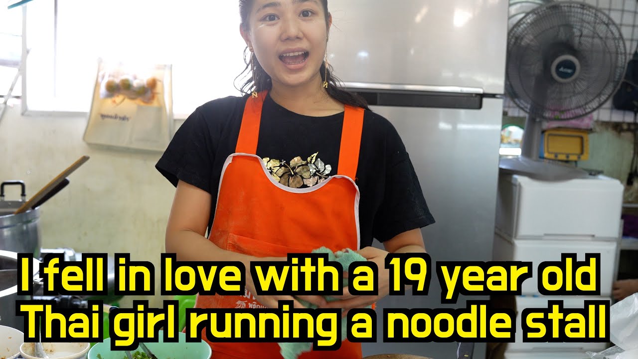 I fell in love with a 19-year-old Thai wifey material who helps her grandmother sell noodles