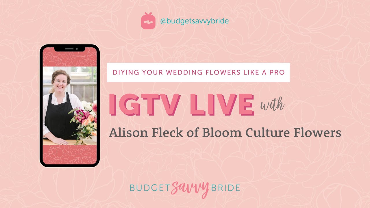 DIY Wedding Flower Advice! IG Live with Alison of Bloom Culture Flowers