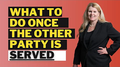 What Happens After Other Party Is Served?
