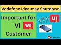 Vodafone Idea latest news | VI will close by FY 2026 | Important for VI customer| VI Stock Price