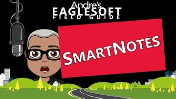 Eaglesoft Training: Guide to Eaglesoft Version 20 SmartNotes