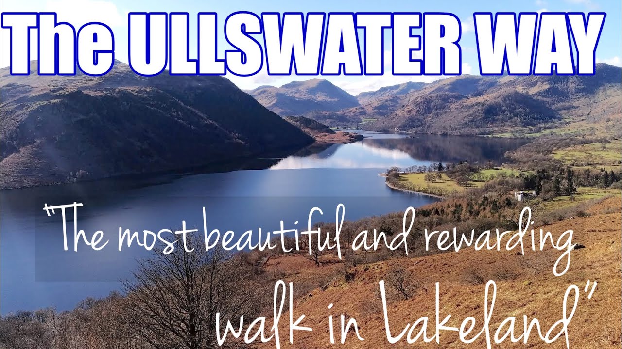 The Ullswater Way - 20 mile circular route.