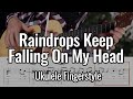 Raindrops Keep Falling On My Head (Ukulele Fingerstyle) Chord Melody