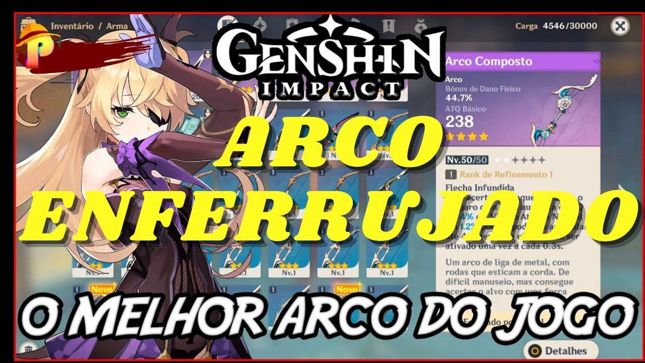 GENSHIN IMPACT - GAMEPLAY COM O ARCO ENFERRUJADO 