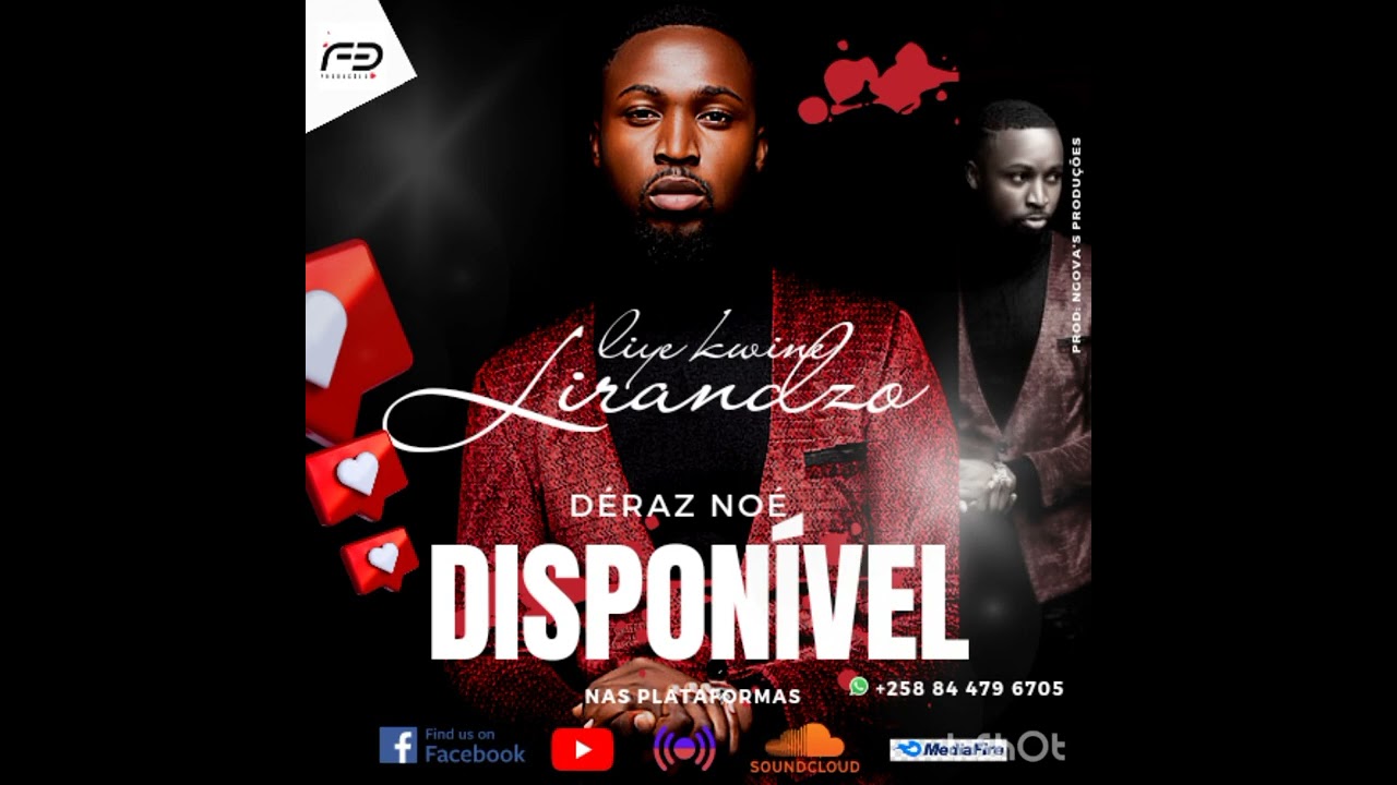 Déraz Noé: Liye kwine lirandzo áudiooficial🇲🇿🇲🇿❣️