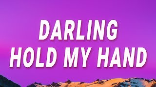 Jess Glynne - Darling hold my hand (Hold My Hand) (Lyrics)