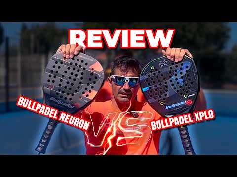 Miniature vidéo: BULLPADEL NEURON 02 vs XPLO 2026 🔥 La comparativa más esperada del año | Mejora tu Padel