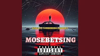 MOSEBETSING (feat. THABZIN108 & SNOOPY)