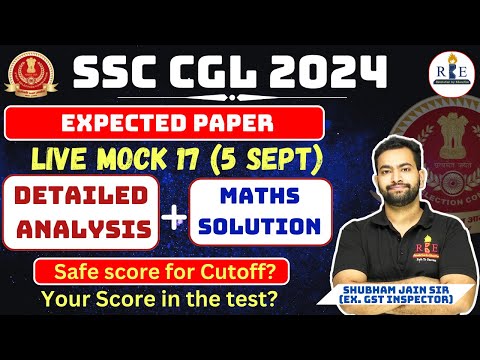SSC CGL 2024 Expected paper| SSC CGL 2024 Tier-1 RBE Live mock-17 analysis, Maths solution & Cutoff?