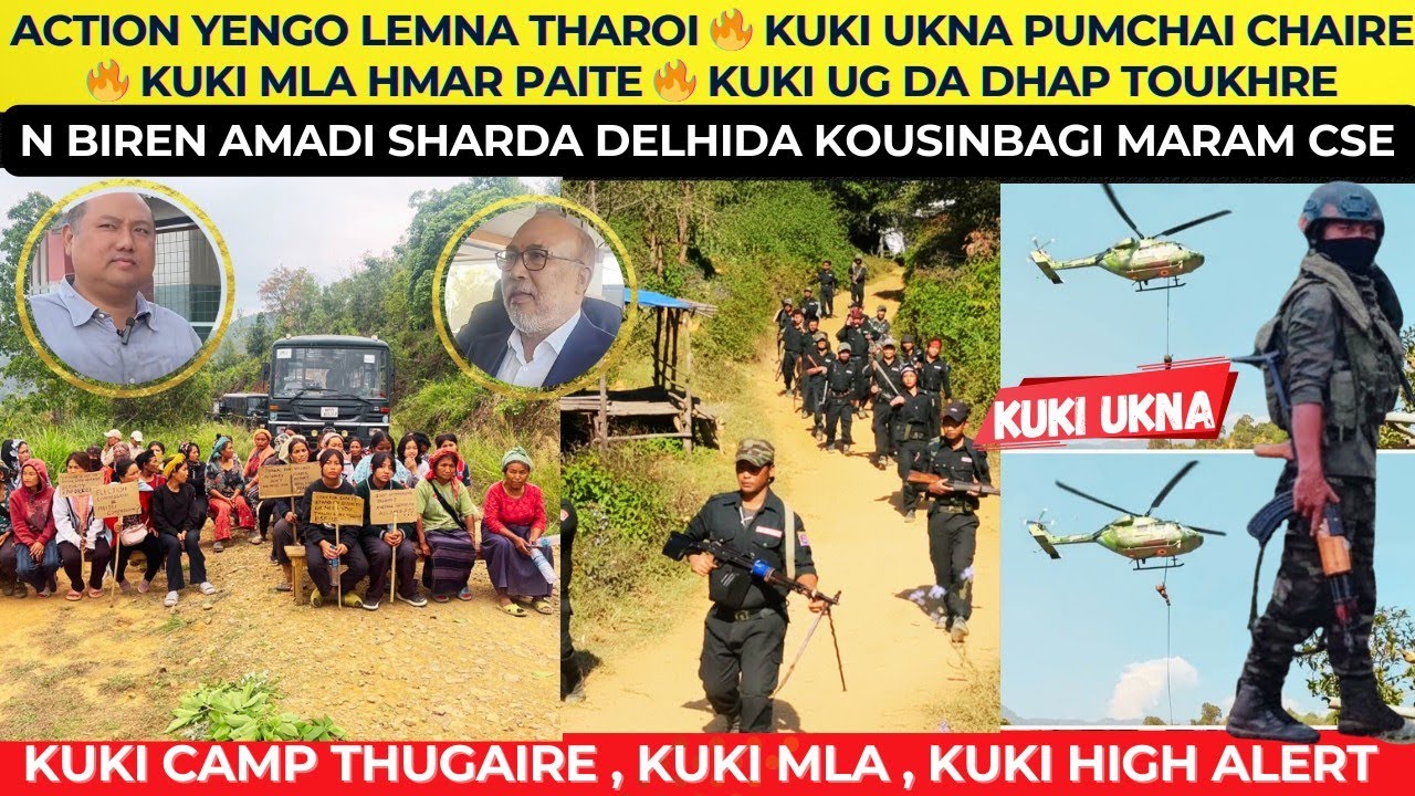 ACTION YENGO LEMNA THAROI 🔥 KUKI UKNA PUMCHAI CHAIRE 🔥 KUKI MLA HMAR PAITE 🔥 KUKI UG DA DHAP TOUKHRE