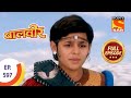 Baal veer    baalveer attacks bhayankar pari ep 597  full episode