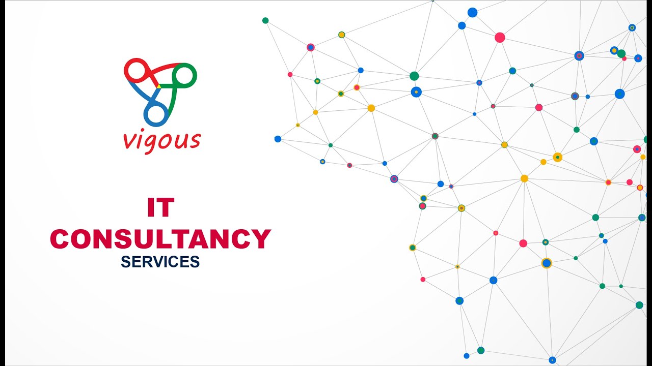VIGOUS - IT CONSULTANCY SERVICES | VIGOUS TECHNOLOGIES - YouTube