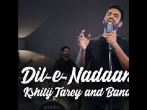 Dil-e-Nadaan | Kshitij Tarey | Ghalib | Ghazal |