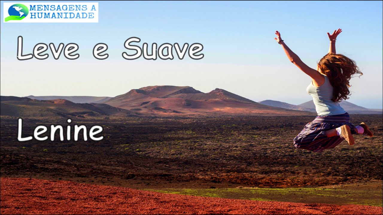 Leve e suave - Lenine Letra - YouTube