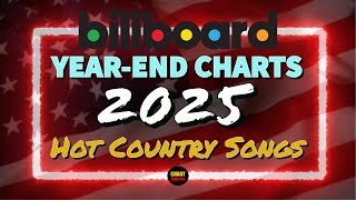 Billboard Year-End 2025 | Hot Country Songs | Top 10 | ChartExpress