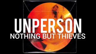 Nothing But Thieves - Unperson // Sub Español