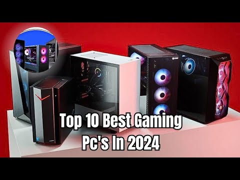 Top 10 Best Gaming PC's In 2024! - YouTube