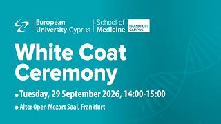 WHITE COAT CEREMONY 2026 - Frankfurt Campus