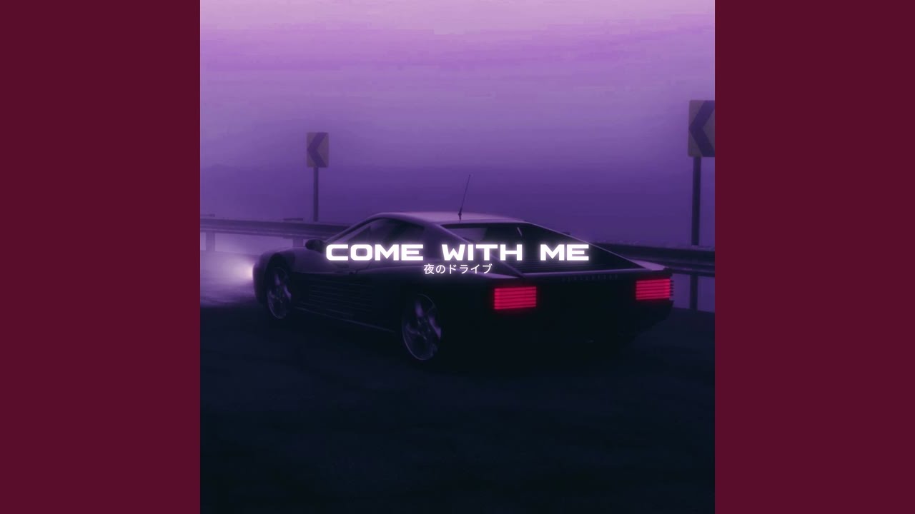 Come With Me