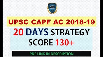20 DAYS STRATEGY UPSC CAPF AC 2018 (PAPER 1 + PAPER 2) AVKS