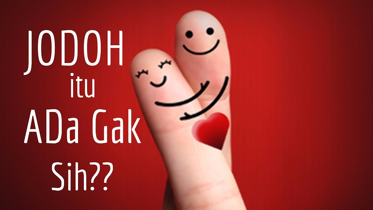 5100 Koleksi Gambar Motivasi Jodoh HD