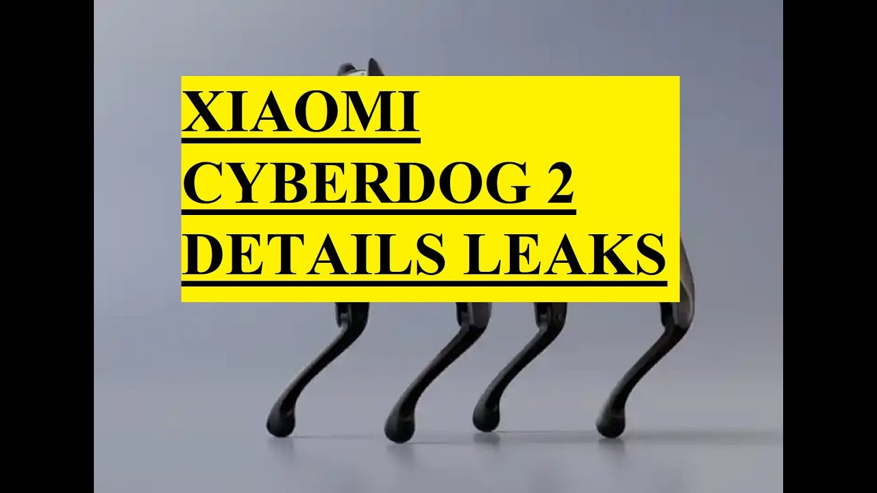 XIAOMI CYBERDOG 2 DETAILS LEAKS