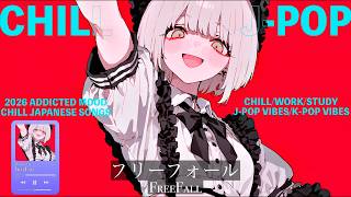 Download lagu 【playlist】Chill playlist 'FreeFall' - 音楽に浸りたい日に聴くドリーミー＆中毒的なJapanese songs Playlist🪼