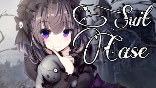 Sia  Suitcase nightcore s