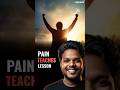 Every Pain Teaches a Lesson | SATHEESH S2D | Tamil #shorts