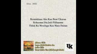 UK's || Pahit Kutelan Jua [ Lirik ]