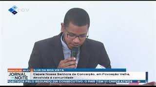 Capela Nossa Senhora de Conceição, em Povoação Velha, devolvida á comunidade