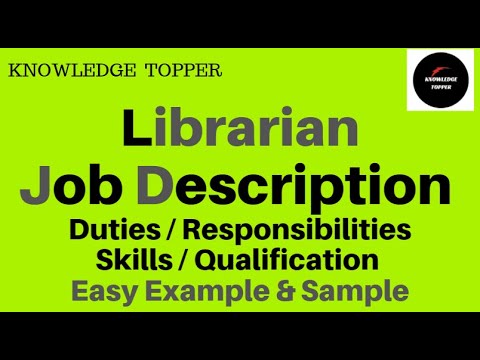 Librarian Job Description | Librarian Job Duties and Responsibilities | Librarian Roles and Skills