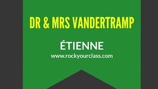 DR \& MRS VANDERTRAMP - ÉTIENNE  Rock Your Class #etienne #educorock #rockyourclass