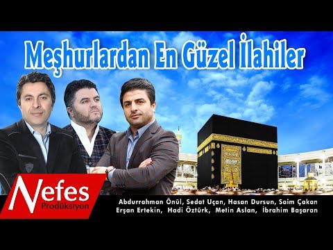 Meşhurlardan En Güzel İlahiler - Full Albüm  Tam 52 dk