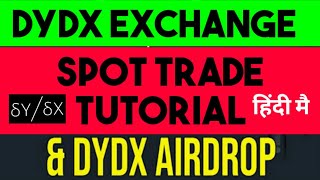 Dydx Exchange Airdrop 2021 I How to Trade on Dydx Exchange I Dydx Exchange Spot Trading Tutorial I