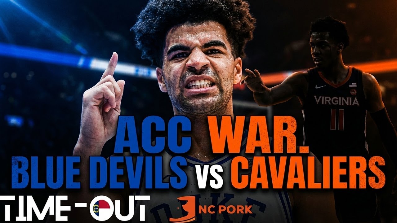 Duke vs Virginia: The ACC Battle Everyone's Watching