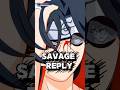 Itachi Savage Reply To Kabuto Moment 🤬#naruto#narutoshippuden#itachi#kabuto