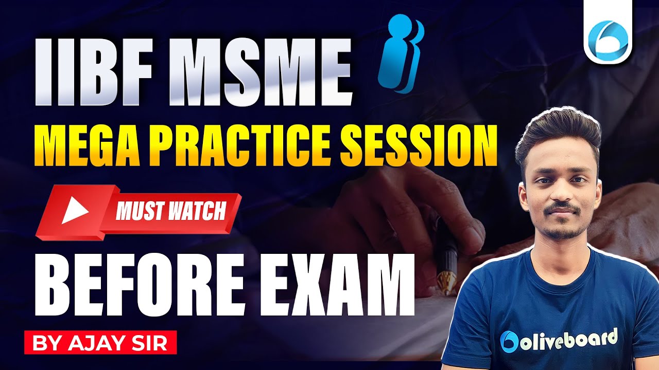 IIBF MSME Mega Practice Session | Must Watch Before Exam | Important Questions by Ajay Sir