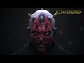 Star Wars - Darth Maul Complete Music Theme | Remastered |