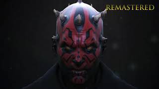 Star Wars - Darth Maul Complete Music Theme | Remastered |