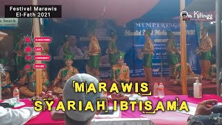 Marawis Syariah Ibtisama || Festival Marawis El-Fath 2021 ( Al Qolbu )