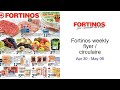 Fortinos weekly flyer / circulaire Apr 30 - May 06