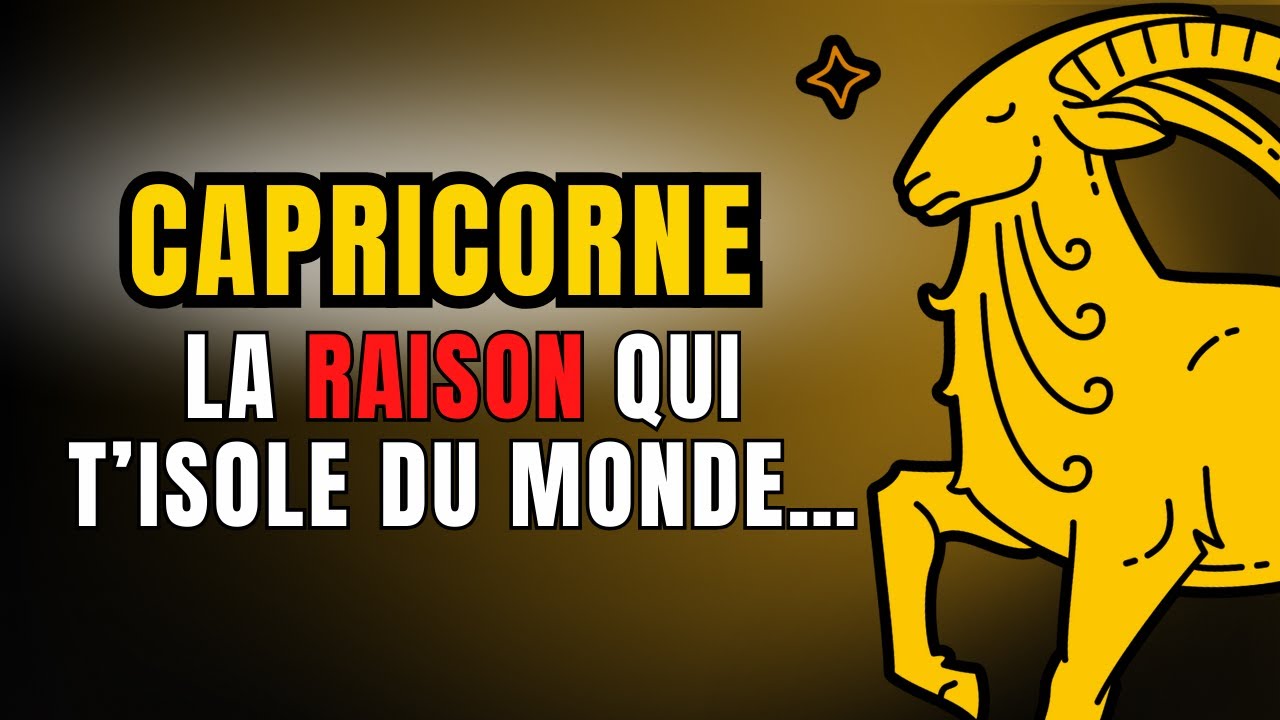 ♑ La VÉRITÉ CACHÉE sur la SOLITUDE de CAPRICORNE