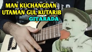 ГИТАРАДА МАН КУЧАНГДАН УТАМАН ГУЛ КУТАРИБ/MAN KO'CHANGDAN O'TAMAN GUL KO'TARIB/GITARA DARSI/MAHMUD