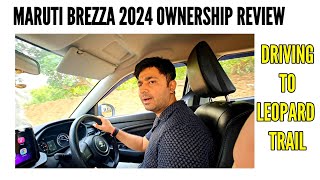 Maruti Brezza Ownership Review, Driving to Leopard Trail