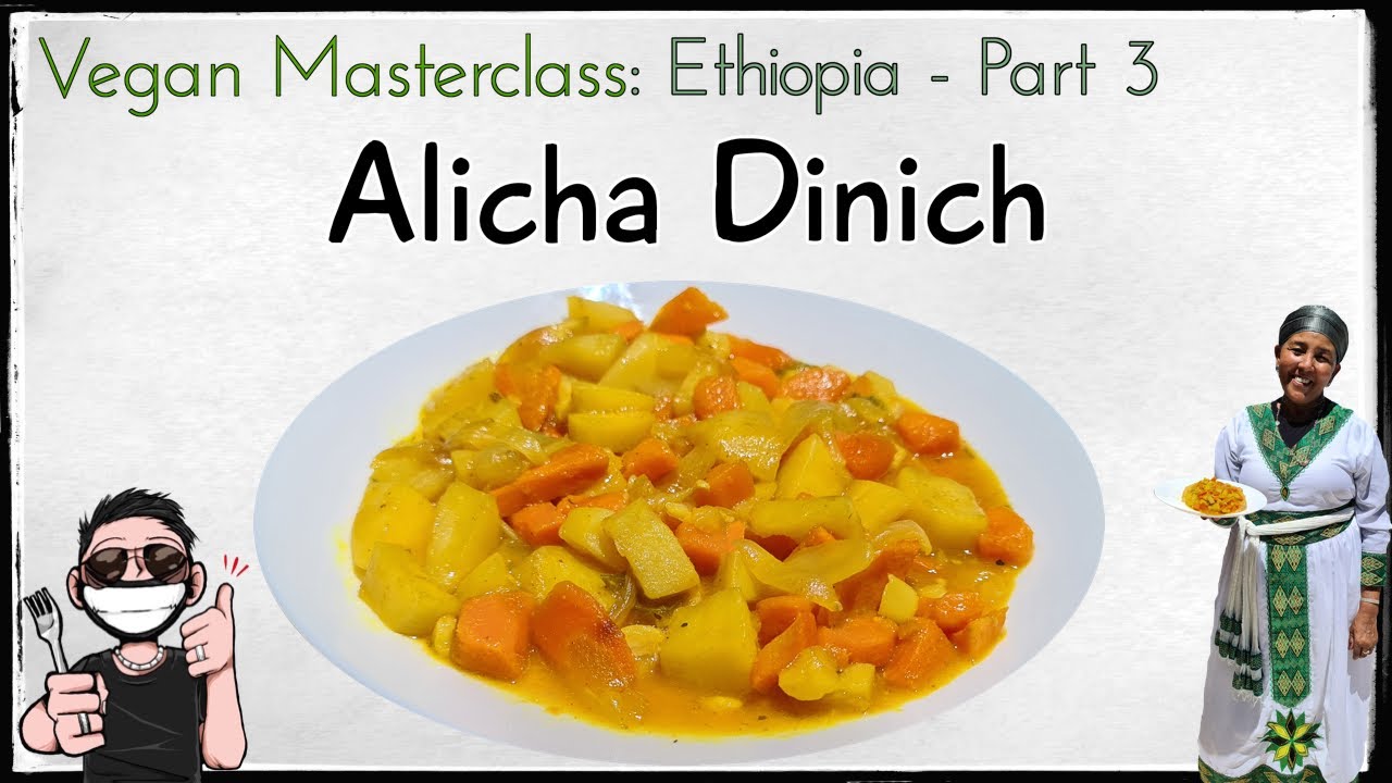 Vegan Ethiopia Episode 3 Root veg Stew Alicha Dinich YouTube