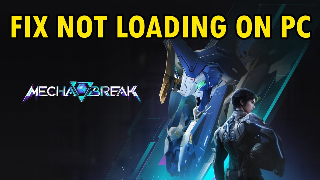 How To Fix Mecha BREAK Not Loading/Stuck on Loading Screen On PC - YouTube
