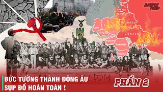 ĐÔNG ÂU SỤP ĐỔ (PHẦN 2): KHỦNG HOẢNG LAN RỘNG, CÁCH MẠNG MÀU VÀ ĐÔNG ÂU SỤP ĐỔ screenshot 4